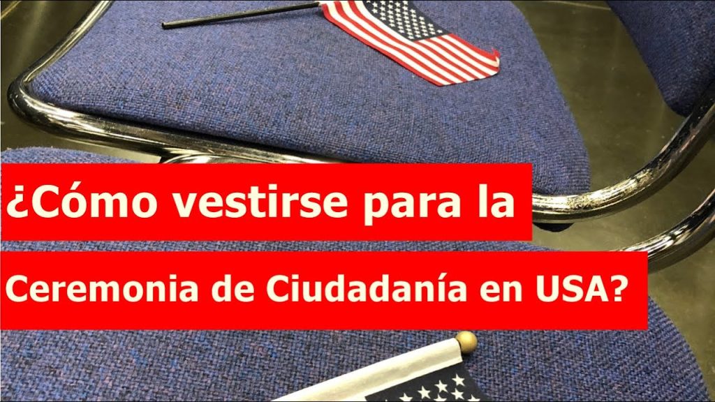 como vestirse para la ceremonia de ciudadania